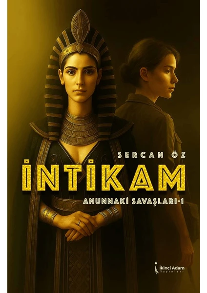 Intikam - Anunnaki Savaslari-1