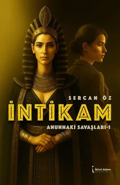 Intikam - Anunnaki Savaslari-1